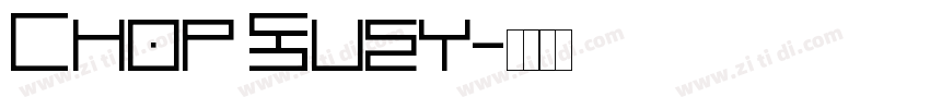 Chop Suey字体转换